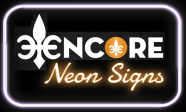 Encore Neon SIgns